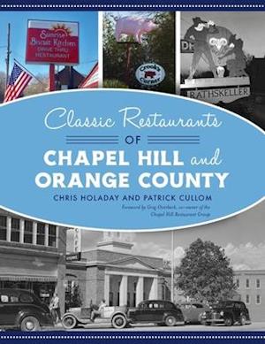 Classic Restaurants of Chapel Hill and Orange County