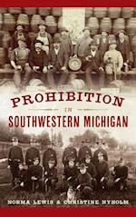 Prohibition in Southwestern Michigan 