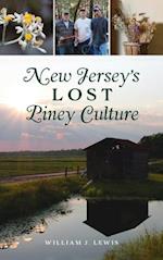 New Jersey's Lost Piney Culture 