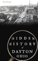 Hidden History of Dayton, Ohio 