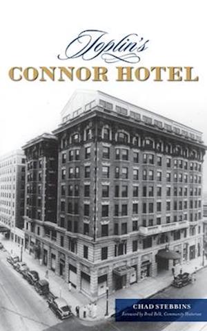 Joplin's Connor Hotel