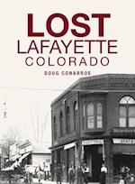 Lost Lafayette, Colorado 