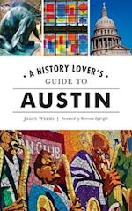 History Lover's Guide to Austin 