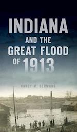 Indiana and the Great Flood of 1913 