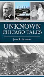 Unknown Chicago Tales 