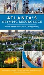 Atlanta's Olympic Resurgence: How the 1996 Games Revived a Struggling City 