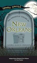 Ghostly Tales of New Orleans 