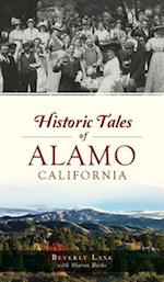 Historic Tales of Alamo, California 