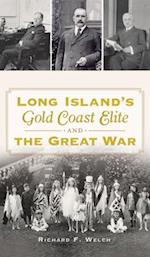 Long Island's Gold Coast Elite and the Great War 