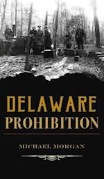 Delaware Prohibition 