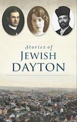 Stories of Jewish Dayton 