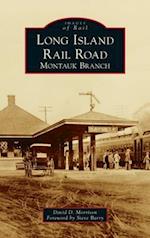 Long Island Rail Road: Montauk Branch 