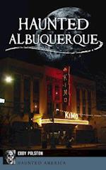 Haunted Albuquerque 