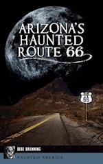 Arizona's Haunted Route 66 