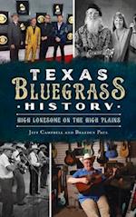 Texas Bluegrass History: High Lonesome on the High Plains 