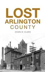 Lost Arlington County 