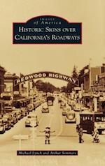 Historic Signs Over California's Roadways 