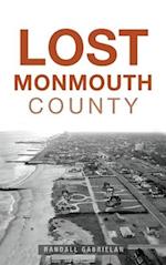 Lost Monmouth County 