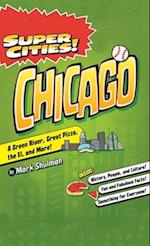 Super Cities!: Chicago 