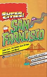 Super Cities!: San Francisco 