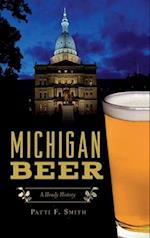 Michigan Beer: A Heady History 