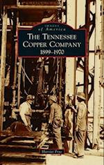 Tennessee Copper Company: 1899-1970 