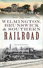 Wilmington, Brunswick & Southern Railroad 