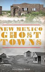 New Mexico Ghost Towns 