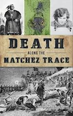 Death Along the Natchez Trace 