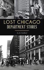 Lost Chicago Department Stores 