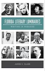 Florida Literary Luminaries: Writing in Paradise 