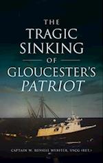 Tragic Sinking of Gloucester's Patriot 