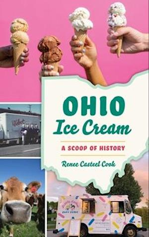 Ohio Ice Cream: A Scoop of History
