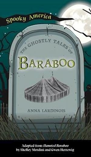 Ghostly Tales of Baraboo