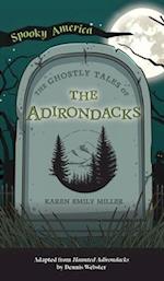 Ghostly Tales of the Adirondacks 