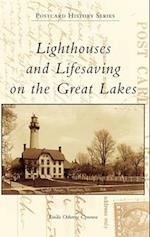 Lighthouses and Lifesaving on the Great Lakes 