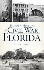 Hidden History of Civil War Florida 