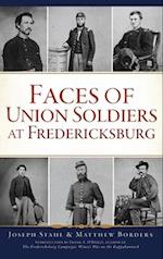 Faces of Union Soldiers at Fredericksburg 