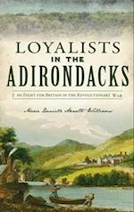 Loyalists in the Adirondacks