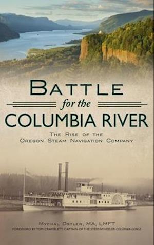 Battle for the Columbia River