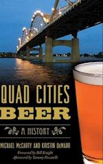 Quad Cities Beer: A History 