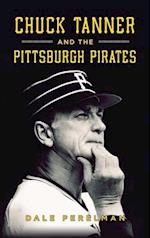 Chuck Tanner and the Pittsburgh Pirates 