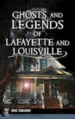 Ghosts and Legends of Lafayette and Louisville
