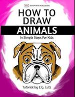How to Draw Animals - In Simple Steps for Kids