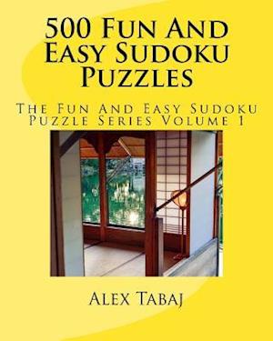 500 Fun and Easy Sudoku Puzzles