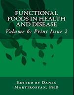 Functional Foods in Health and Disease. Volume 6