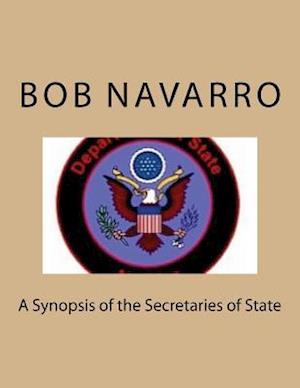 A Synopsis of the Secretaries of State