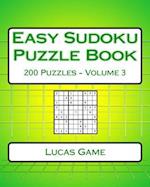 Easy Sudoku Puzzle Book Volume 3