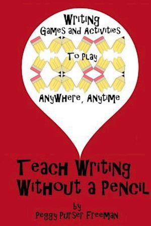 Teach Writing without a Pencil