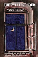 The Sweetest Hour - Tikkun Chatzot